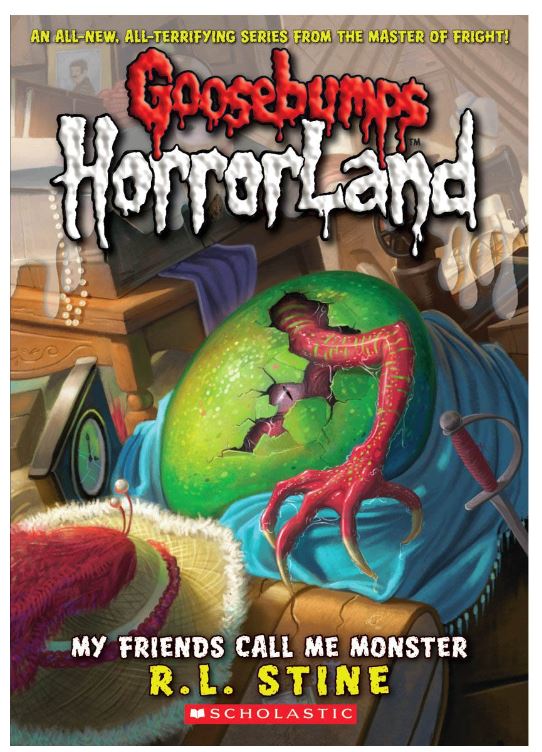 My Friends Call Me Monster: 7 (Goosebumps Horrorland)